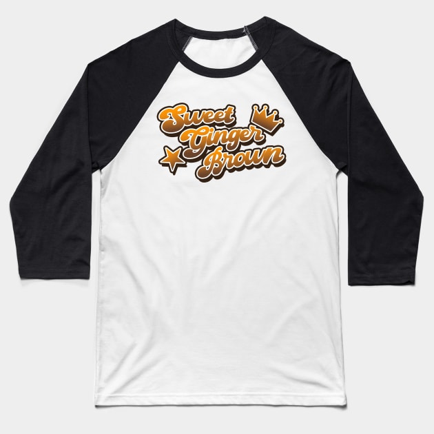 Sweet Ginger Brown Baseball T-Shirt by Nostalgink